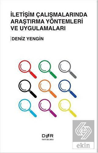 İletişim Çalışmalarında Araştırma Yöntemleri ve Uy