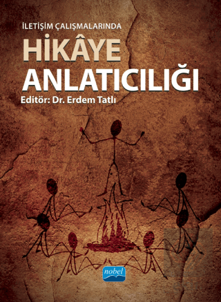 İletişim Çalışmalarında Hikaye Anlatıcılığı