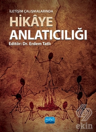 İletişim Çalışmalarında Hikaye Anlatıcılığı