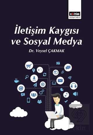 İletişim Kaygısı ve Sosyal Medya