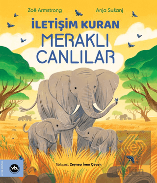 İletişim Kuran Meraklı Canlılar