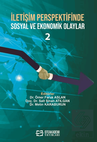 İletişim Perspektifinde Sosyal ve Ekonomik Olaylar 2
