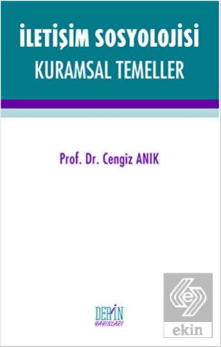 İletişim Sosyolojisi Kuramsal Temeller