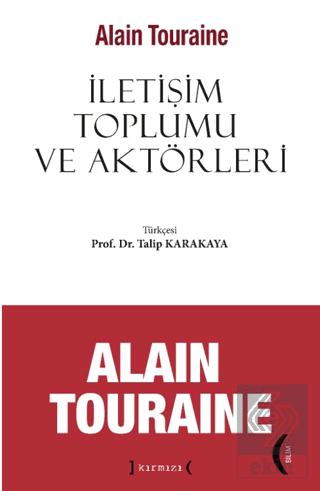 İletişim Toplumu ve Aktörleri