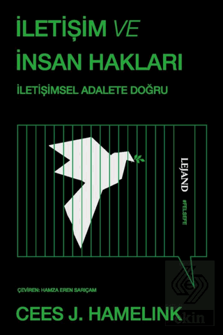 İletişim ve İnsan Hakları & İletişimsel Adalete Doğru