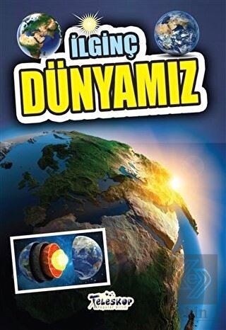 İlginç Dünyamız
