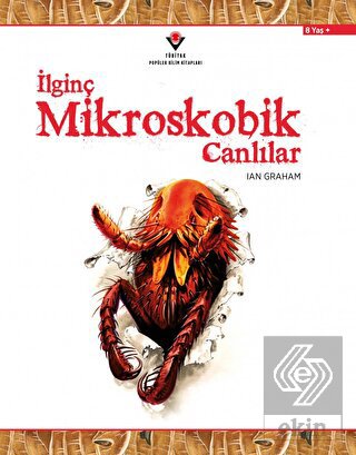 İlginç Mikroskobik Canlılar
