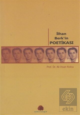 İlhan Berk\'in Poetikası
