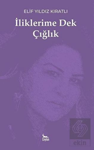 İliklerime Dek Çığlık