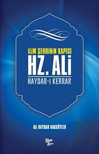 İlim Şehrinin Kapısı Hz. Ali