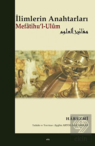 İlimlerin Anahtarları Mefatihu\'l-Ulum