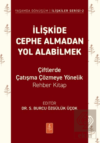 İlişkide Cephe Almadan Yol Alabilmek