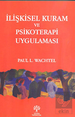 İlişkisel Kuram ve Psikoterapi Uygulaması