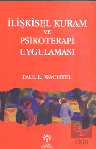 İlişkisel Kuram ve Psikoterapi Uygulaması