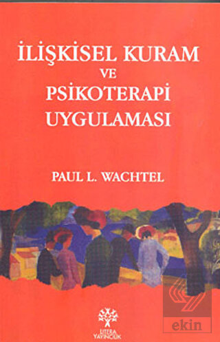 İlişkisel Kuram ve Psikoterapi Uygulaması