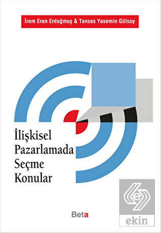 İlişkisel Pazarlamada Seçme Konular