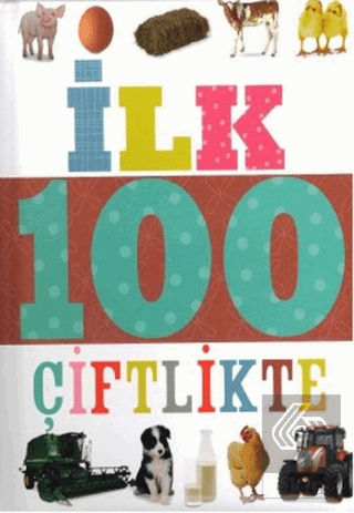 İlk 100 Dizisi Çiftlikte (Küçük Dolgu Kapak)