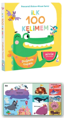 İlk 100 Kelimem – Doğada Yaşam (Pencereli Dokun-Hisset)