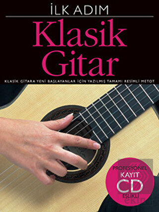 İlk Adım Klasik Gitar