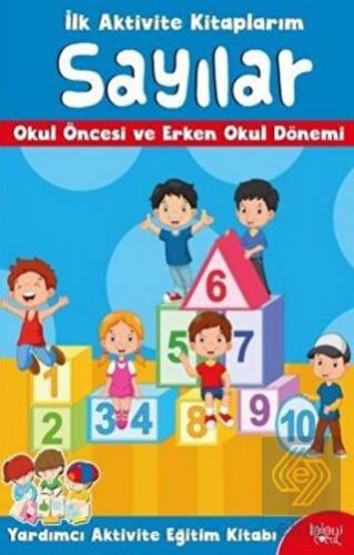 İlk Aktivite Kitaplarım - Sayılar