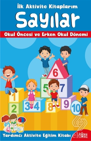 İlk Aktivite Kitaplarım - Sayılar