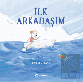 İlk Arkadaşım