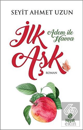 İlk Aşk - Adem ile Havva