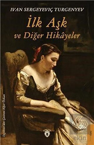 İlk Aşk ve Diğer Hikayeler