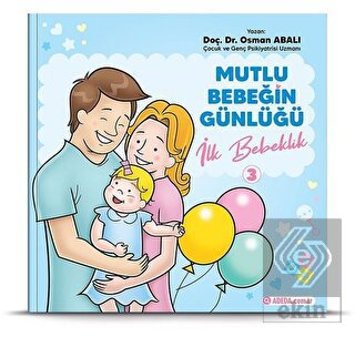 İlk Bebeklik - Mutlu Bebeğin Günlüğü 3