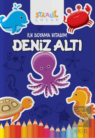 İlk Boyama Kitabım - Deniz Altı