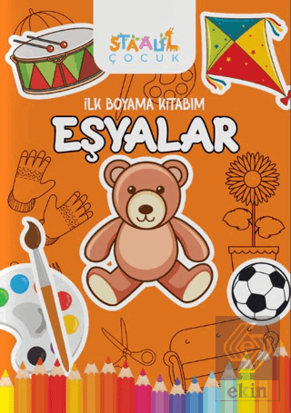 İlk Boyama Kitabım - Eşyalar