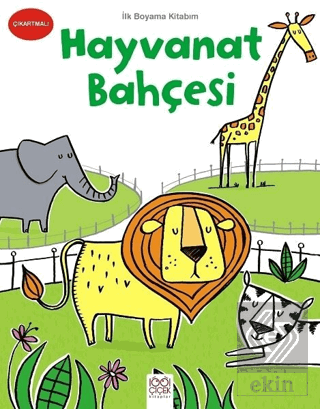 İlk Boyama Kitabım - Hayvanat Bahçesi