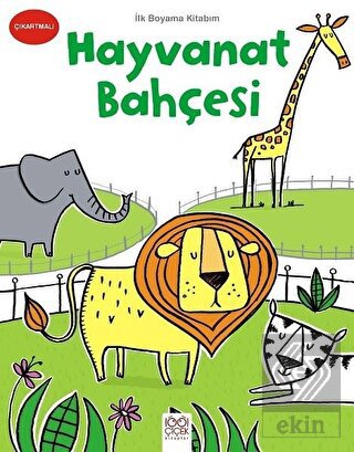 İlk Boyama Kitabım - Hayvanat Bahçesi