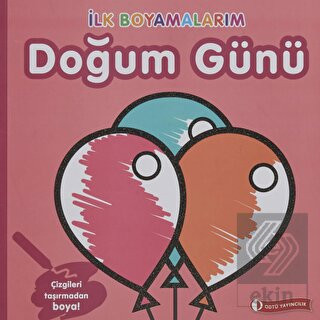 İlk Boyamalarım - Doğum Günü
