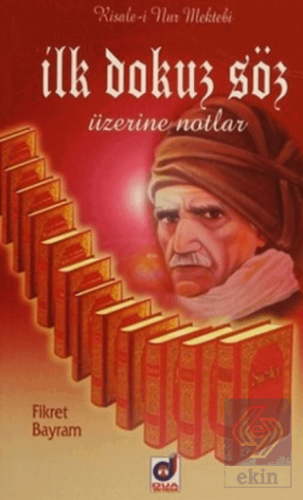 İlk Dokuz Söz Üzerine Notlar