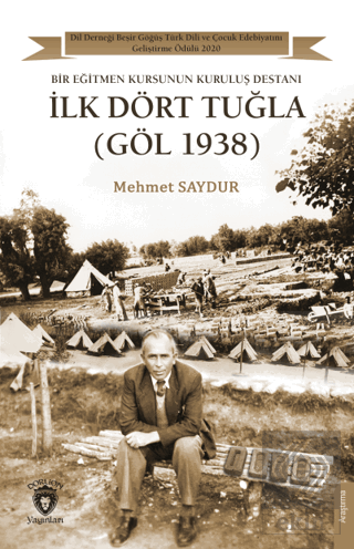 İlk Dört Tuğla (Göl 1938)