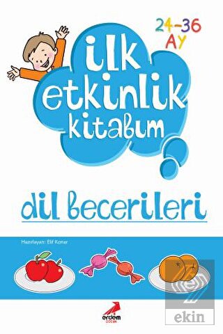 İlk Etkinlik Kitabım: Dil Becerileri