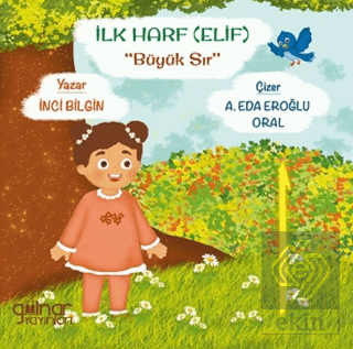 İlk Harf (Elif) - Büyük Sır