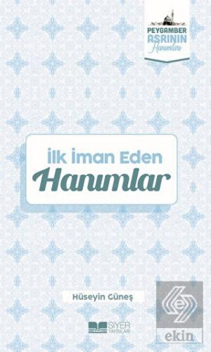 İlk İman Eden Hanımlar