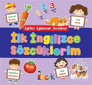 İlk İngilizce Sözcüklerim - Eğitici Eğlenceli Boya