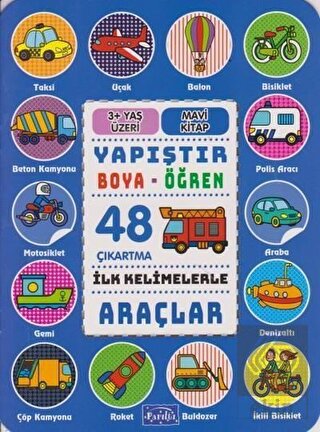 İlk Kelimelerle Araçlar - Yapıştır-Boya-Öğren