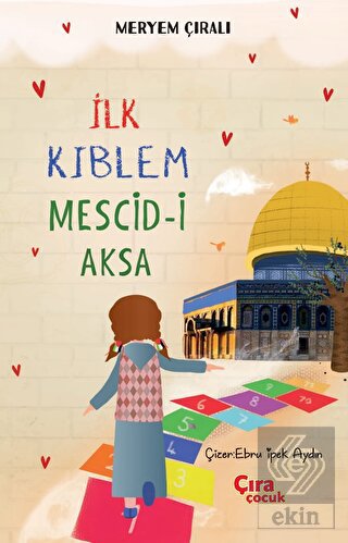 İlk Kıblem Mescid-i Aksa
