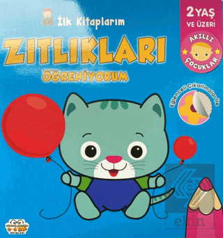 İlk Kitaplarım Zıtlıkları Öğreniyorum