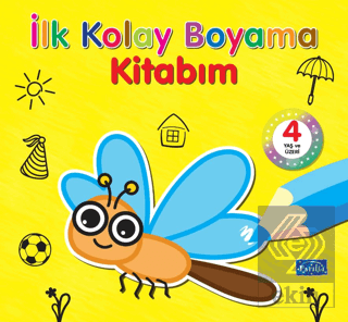 İlk Kolay Boyama Kitabım 4 Yaş ve Üzeri