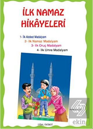 İlk Namaz Hikayeleri (Orta Boy)