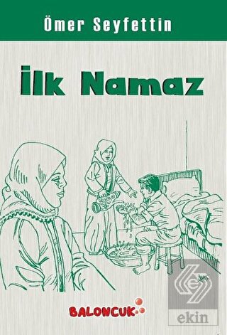 İlk Namaz
