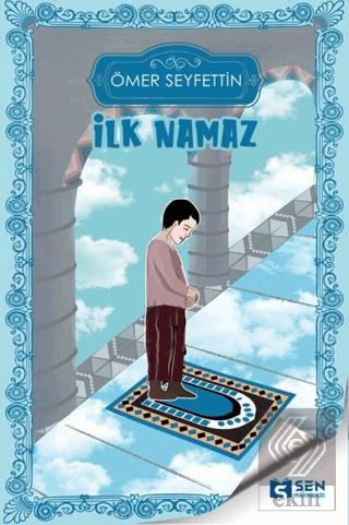 İlk Namaz