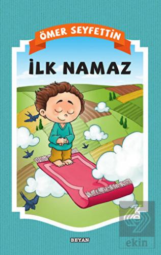 İlk Namaz