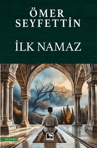 İlk Namaz
