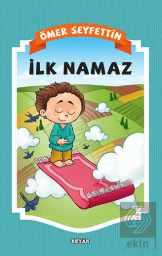 İlk Namaz